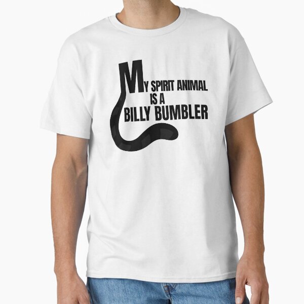 Item preview, My Spirit Animal Is a Billy Bumbler designed and sold by humnoo.