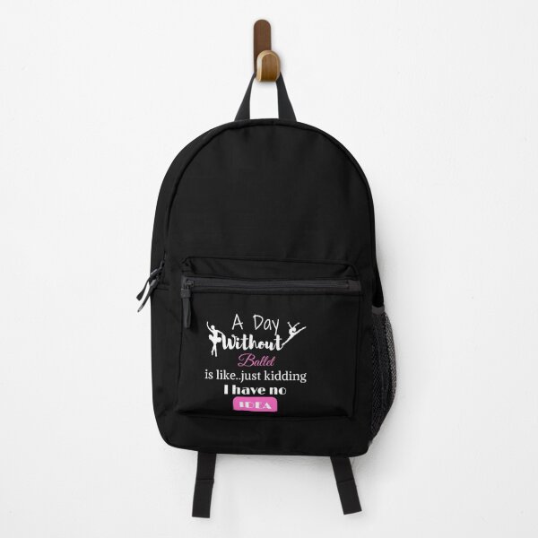 Item preview, A Day Without Ballet Is Like Just Kidding I Have No Idea designed and sold by madraso.