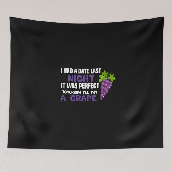 Item preview, funny i had a date last night it was perfect tomorrow i'll try a grape designed and sold by Crystakim.