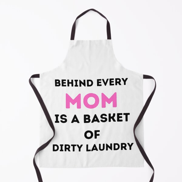 Item preview, funny mothers day idea,behind every mom is a basket of dirty laundry,funny quotes designed and sold by behappysiempre.