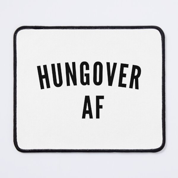 Item preview, Hungover AF designed and sold by gotedge.