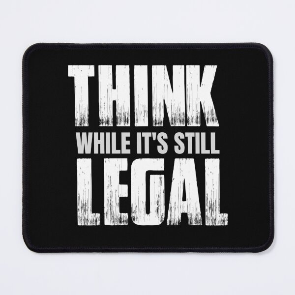 Item preview, Vintage Think While It Still legal Typography designed and sold by X-Trends.