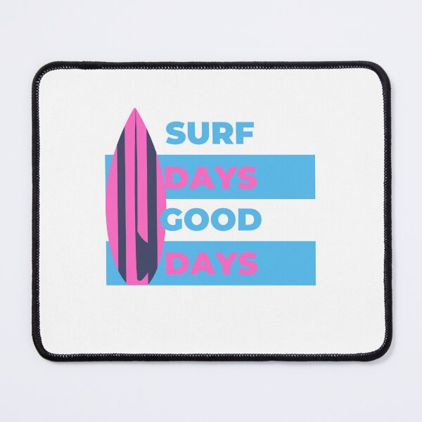 Item preview, Surf Days, Good Days designed and sold by Tr4velingCo.