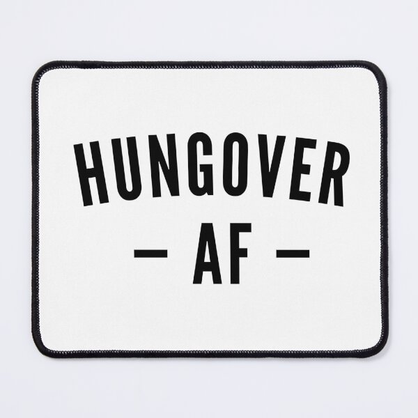 Item preview, Hungover - AF  designed and sold by gotedge.