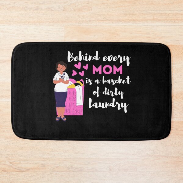 Item preview, funny mothers day idea,behind every mom is a basket of dirty laundry,funny quotes designed and sold by behappysiempre.