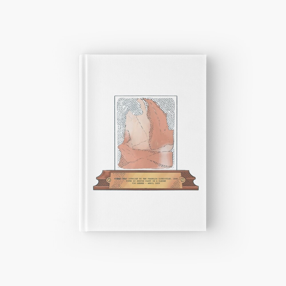 franklin expedition tinned meat Hardcover Journal
