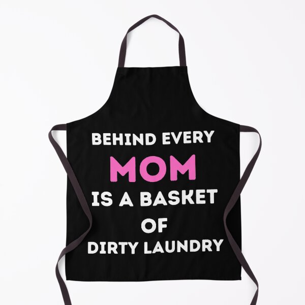 Item preview, funny mothers day idea,behind every mom is a basket of dirty laundry,funny quotes designed and sold by behappysiempre.