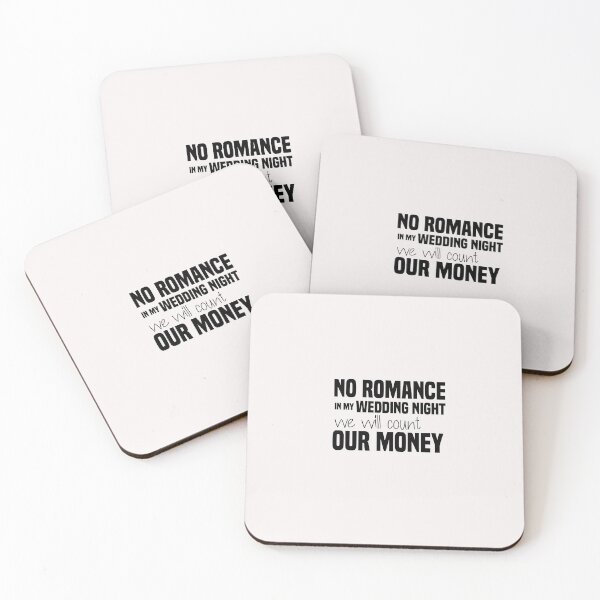 Item preview, funny no romance in my wedding night we will count our money designed and sold by Crystakim.