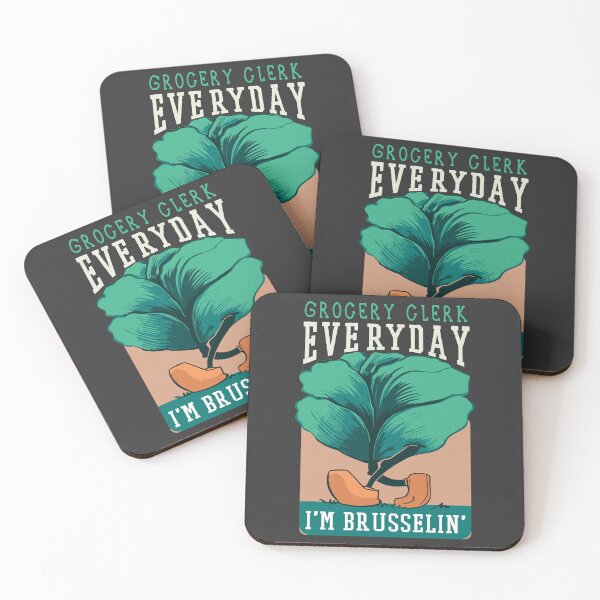Item preview, Grocery Clerk Funny Brusselin Quote designed and sold by MrEddie10.