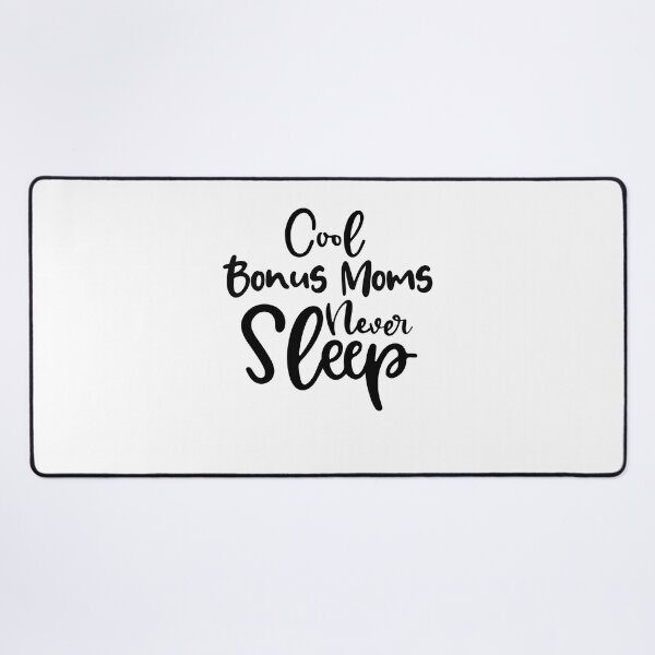 Item preview, Cool Bonus Mom Never Sleep Mothers Day Birthday Funny Stepmom designed and sold by EasyPrintGift.