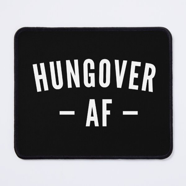 Item preview, Hungover - AF  designed and sold by gotedge.