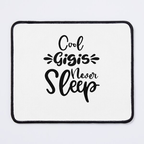 Item preview, Cool Gigi Never Sleep Mothers Day Birthday Funny Grandma designed and sold by EasyPrintGift.