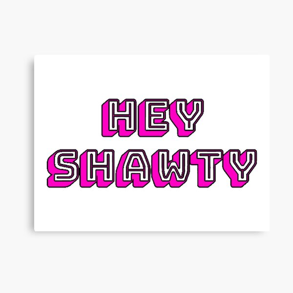 Shawty Bae Funny Printable Card / is Your Birthday but Go off 