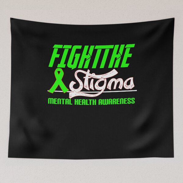 Item preview, Fight the Stigma Mental Health Awareness Month designed and sold by Mohamedprf.