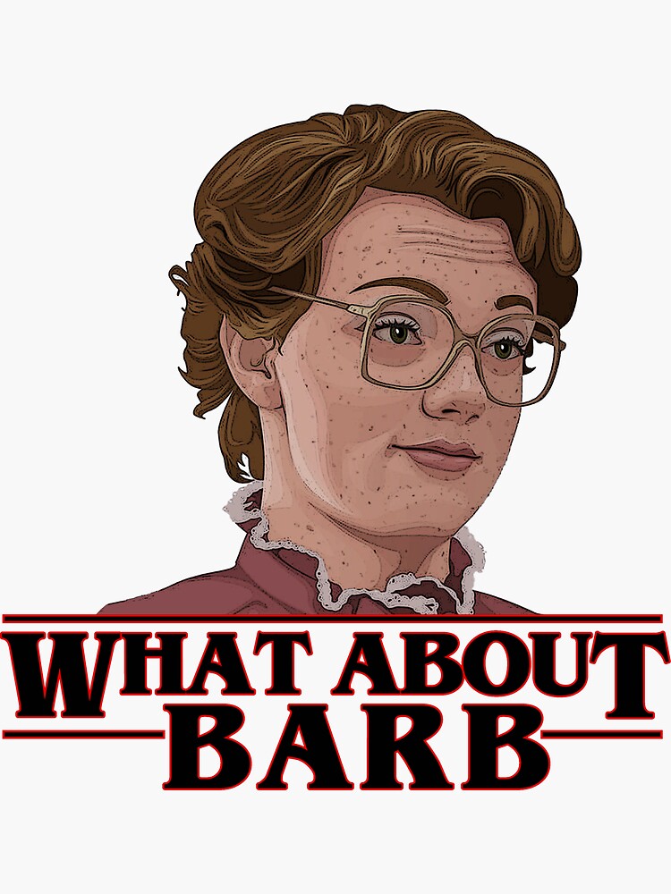 What About Barb? Sticker for Sale by jsmith0277