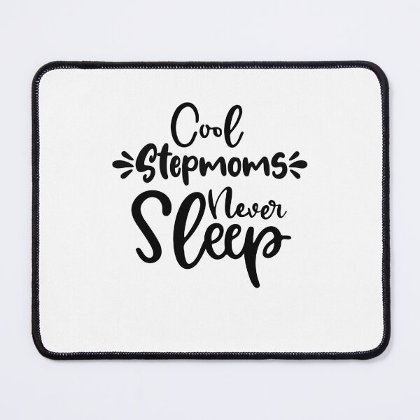 Item preview, Cool Stepmom Never Sleep Mothers Day Birthday Funny Stepmother designed and sold by EasyPrintGift.