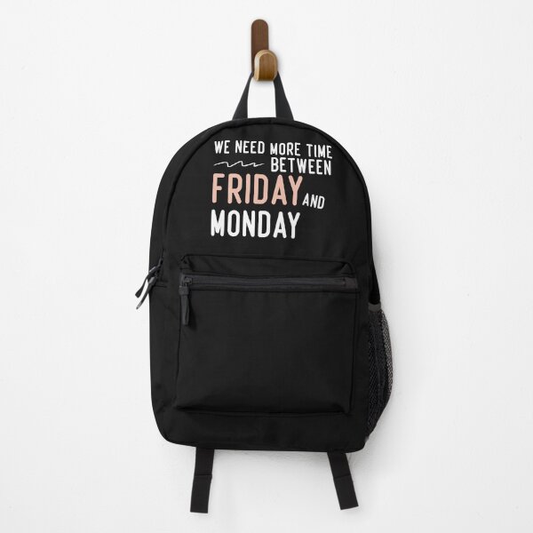 Item preview, funny we need more time between friday and monday designed and sold by Crystakim.