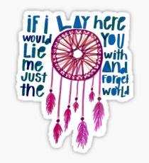 IF I LAY HERE | Chasing Cars by Snow Patrol lyrics Sticker