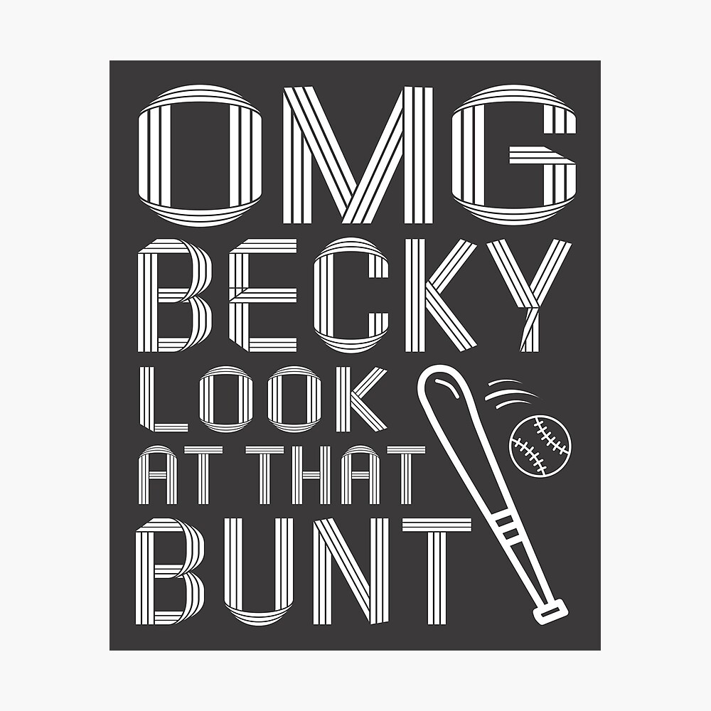 Baseball OMG Becky Look at That Bunt..Funny Heather Grey Unisex Tri