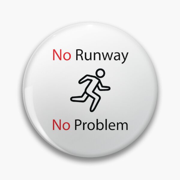 Item preview, No Runway No Problem Design designed and sold by Life-chang.