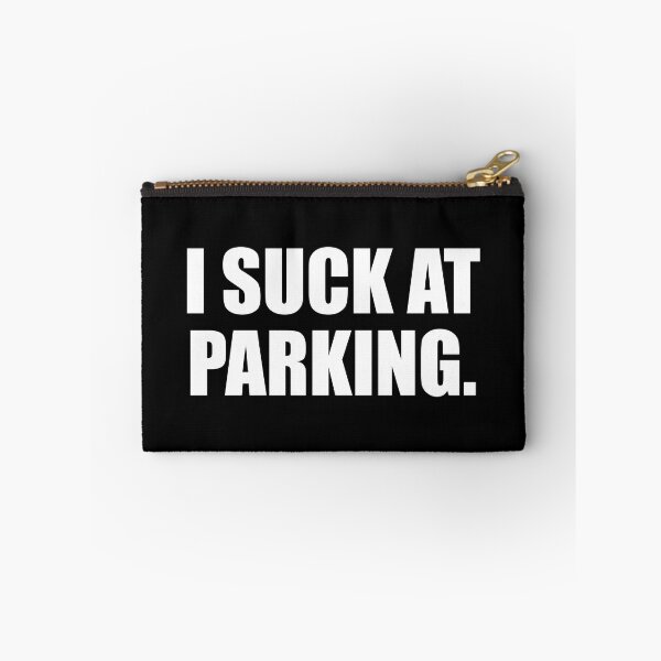 Item preview, I suck at parking designed and sold by Colorfulandfun.