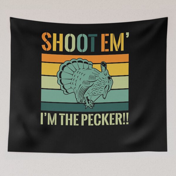 Item preview, shoot em' i'm the pecker!! designed and sold by Fislux.