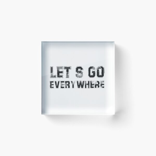 Item preview, Lets Go Everywhere designed and sold by Ketrinartistka.