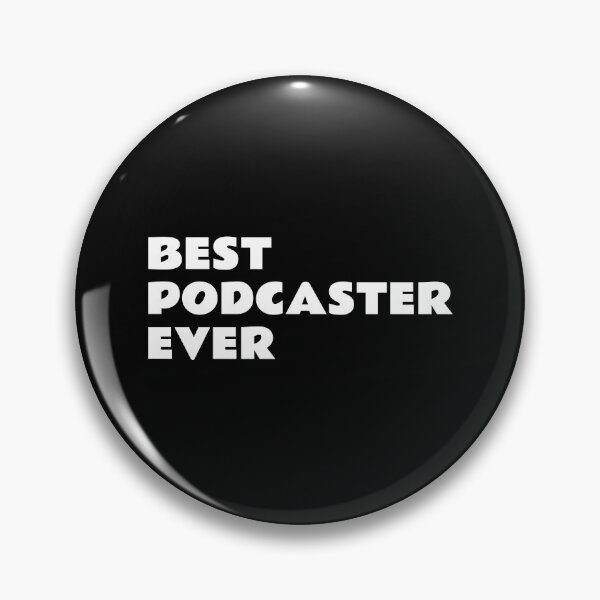 Item preview, Best Podcaster Ever Podcasting Podcasts designed and sold by Inspirationmotivation.