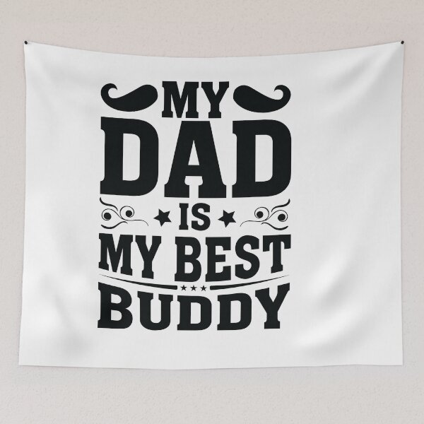 Item preview, my dad is my best buddy designed and sold by Fislux.