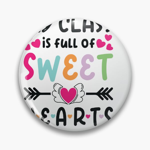 Item preview, my class is full of sweet hearts designed and sold by Fislux.