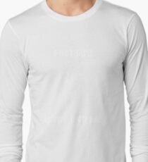 PostGRES Before All Others Long Sleeve T-Shirt