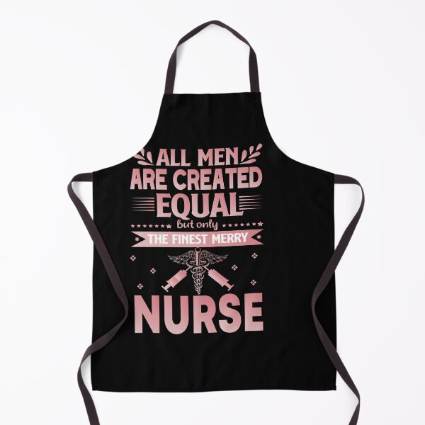 Item preview, all men are created equal but only the finest merry nurse designed and sold by Fislux.