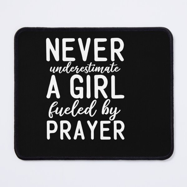 Item preview, never underestimate a girl fueled by prayer designed and sold by Fislux.
