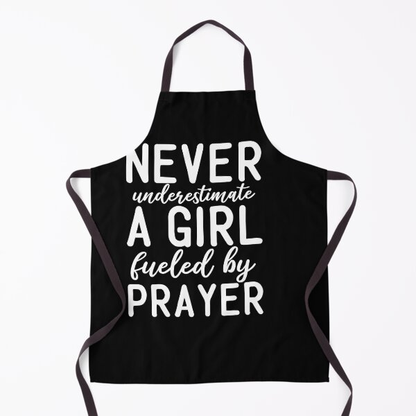 Item preview, never underestimate a girl fueled by prayer designed and sold by Fislux.
