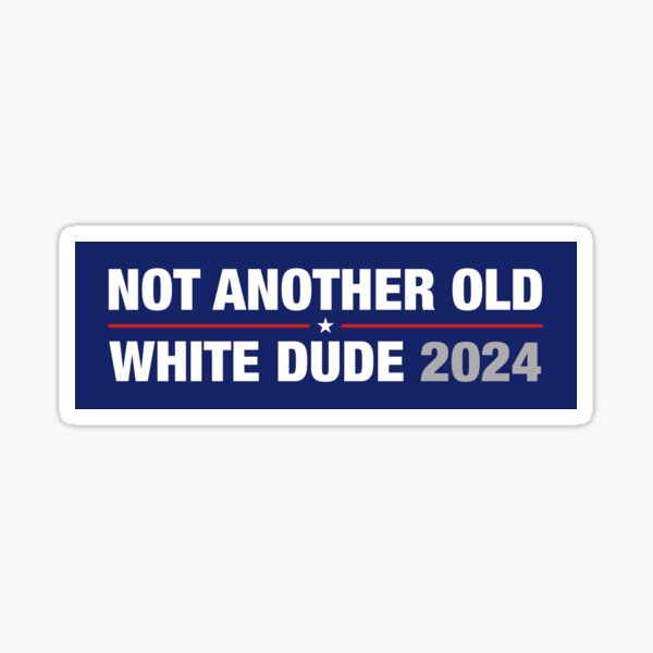 Item preview, Not Another Old White Dude 2024 designed and sold by thepixelgarden.