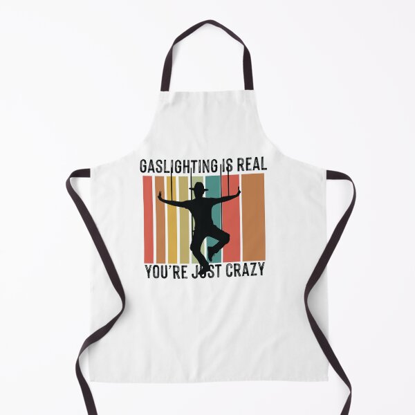 Item preview, gaslighting is real you're just crazy designed and sold by Fislux.
