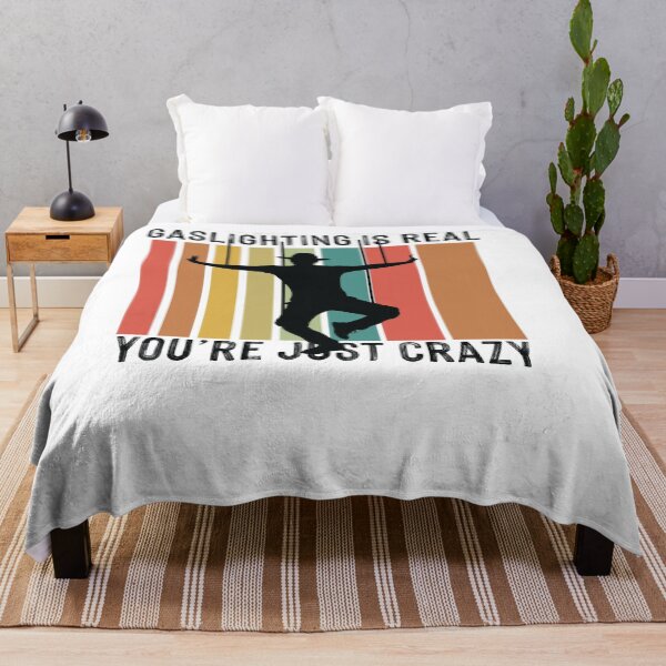 Item preview, gaslighting is real you're just crazy designed and sold by Fislux.