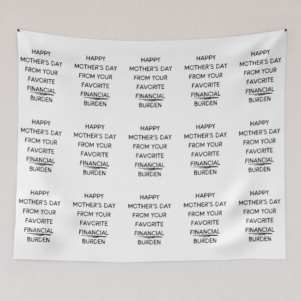 Item preview, Happy Mothers Day From Your Favorite Financial Burden designed and sold by bsrishika.