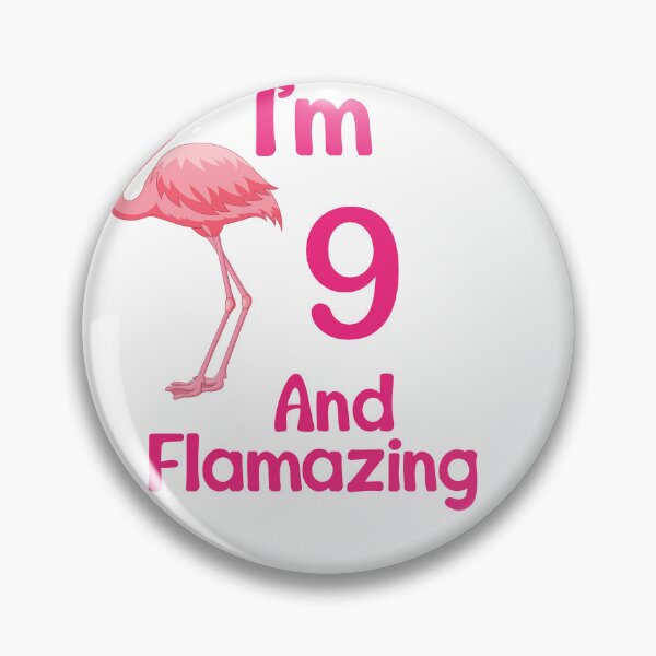 Item preview, i'm 9TH and flamazing, birthday girl designed and sold by Fislux.
