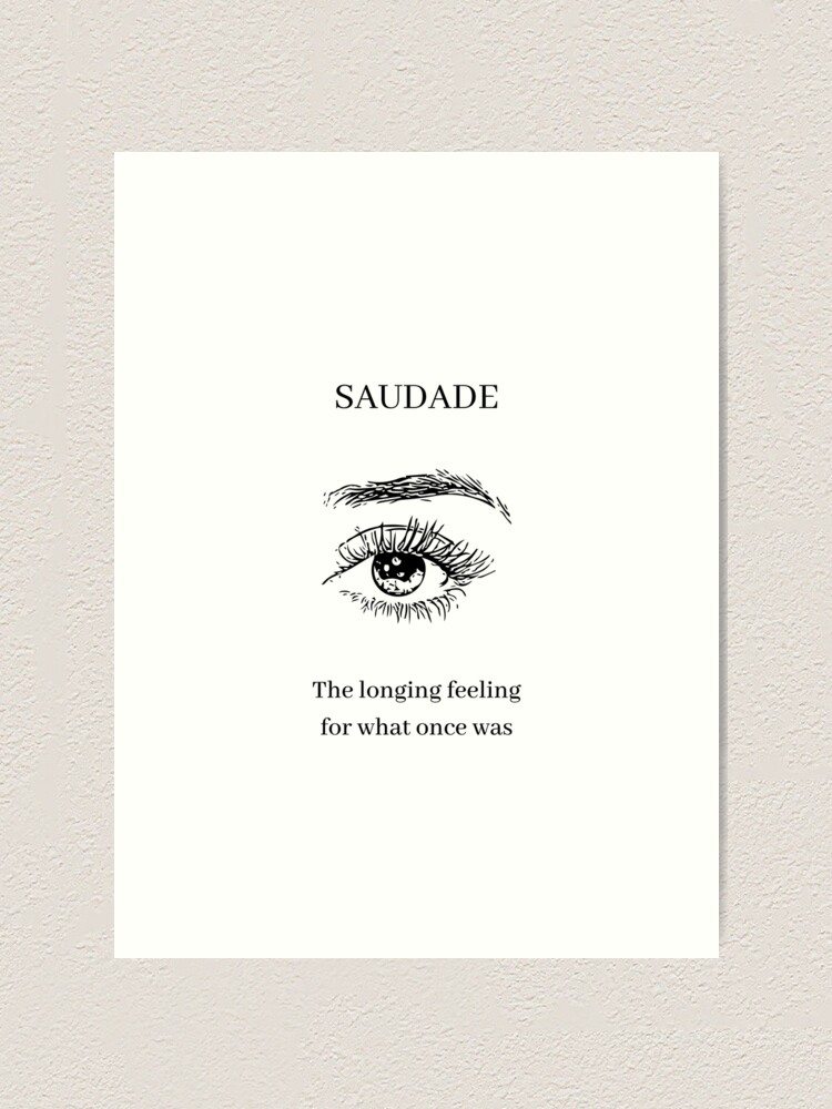 What is saudade 