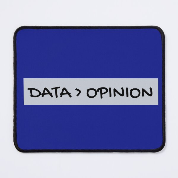 Item preview, Data is greater than opinion designed and sold by BronikowskiART.