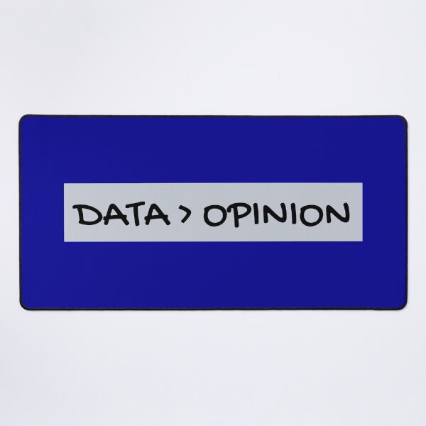 Item preview, Data is greater than opinion designed and sold by BronikowskiART.