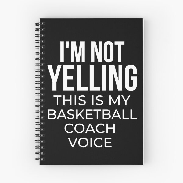 Item preview, I'm not yelling this is my basketball coach voice designed and sold by TheGreenGoat.
