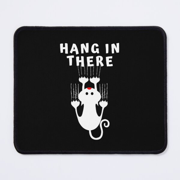 Item preview, Hang In There designed and sold by Rusty-Gate98.