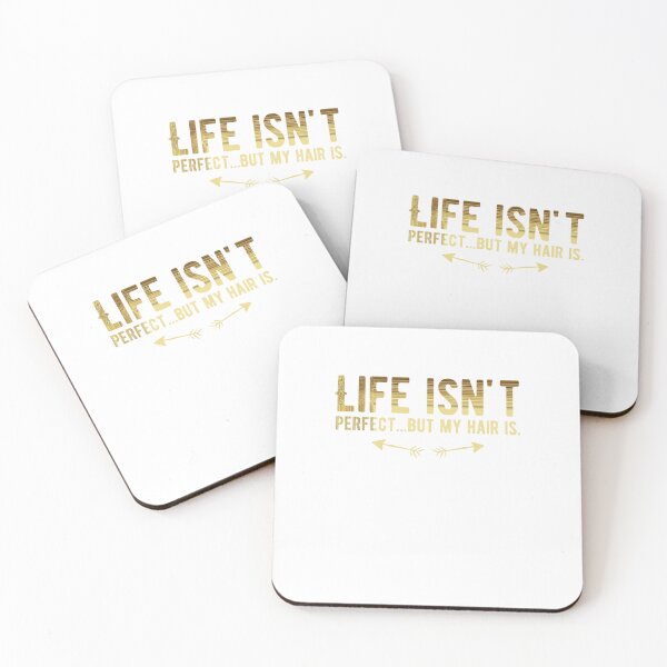 Item preview, Life isn't perfect...But my hair is. Funny designed and sold by Quotes ⭐⭐⭐⭐⭐.