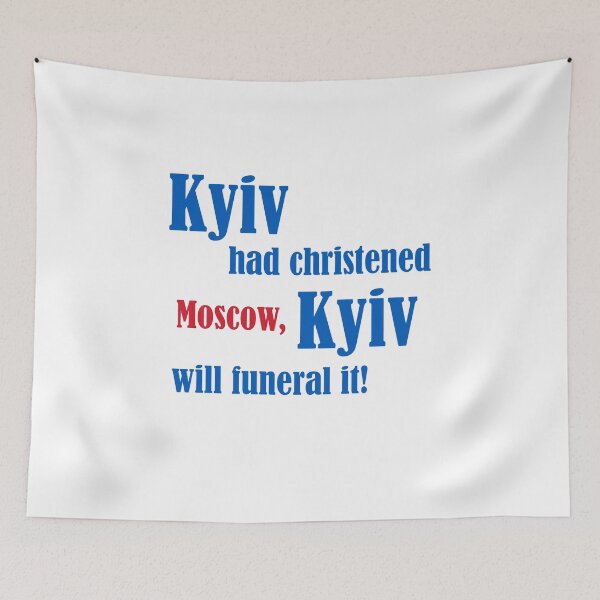 Item preview, Kyiv had christened Moscow - support for ukraine, stop the war, peace in ukraine designed and sold by AlexNik.
