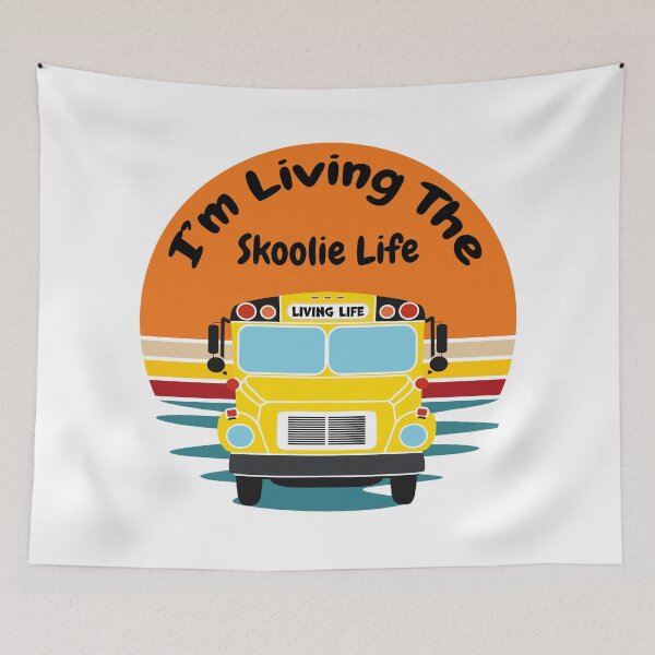 Item preview, Skoolie, Converted School Bus, Skoolie Life, I'm Living the Skoolie Life designed and sold by thewildskoolie.