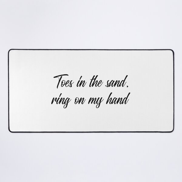 Item preview, Toes In The Sand, Ring On My Hand (black) designed and sold by Allyoudois.