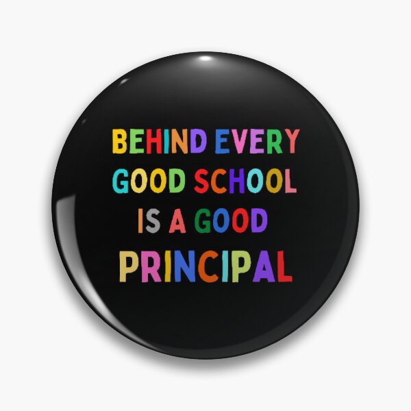 Item preview, Behind Every Good School Is A Good Principal The Best Teacher Colorful Design designed and sold by BestTeacher.