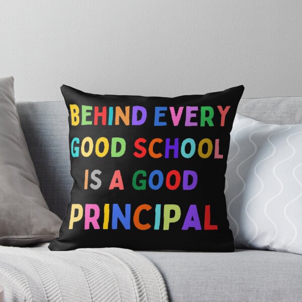 Item preview, Behind Every Good School Is A Good Principal The Best Teacher Colorful Design designed and sold by BestTeacher.